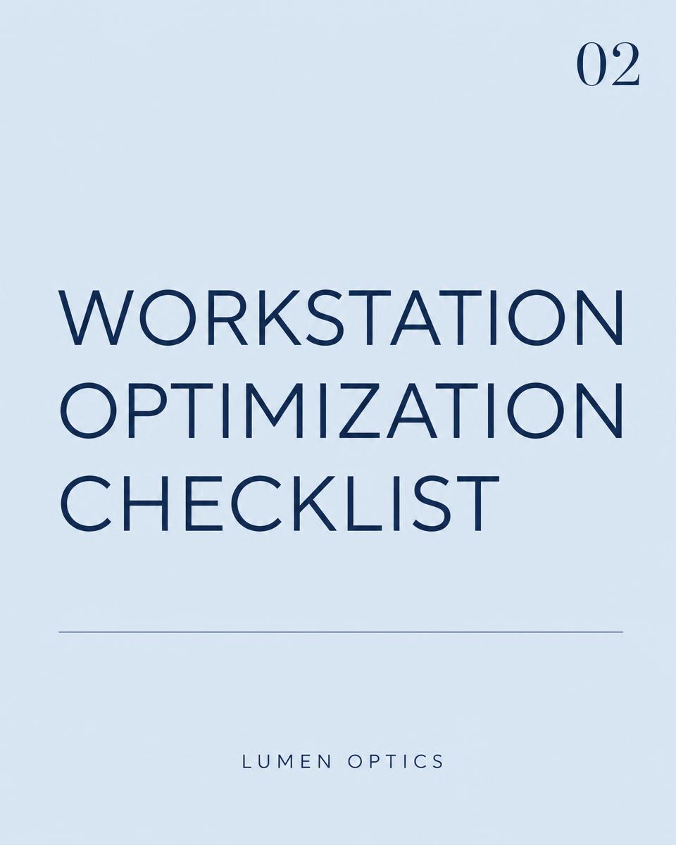 Workstation Optimization Checklist